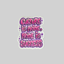 Load image into Gallery viewer, Culture is Pride, Pride is Success Stickers