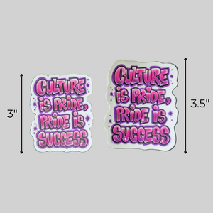 Culture is Pride, Pride is Success Stickers