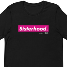 Load image into Gallery viewer, Sisterhood est. 1990